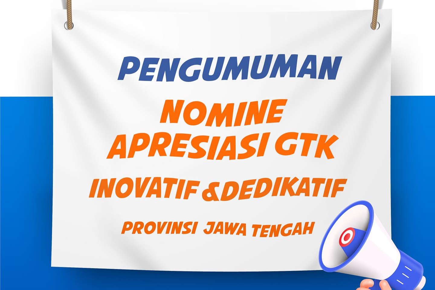 Pengumuman Nomine Apresiasi Guru Dan Tenaga Kependidikan Inovatif Dan Dedikatif Tahun 2023 Provinsi Jawa Tengah